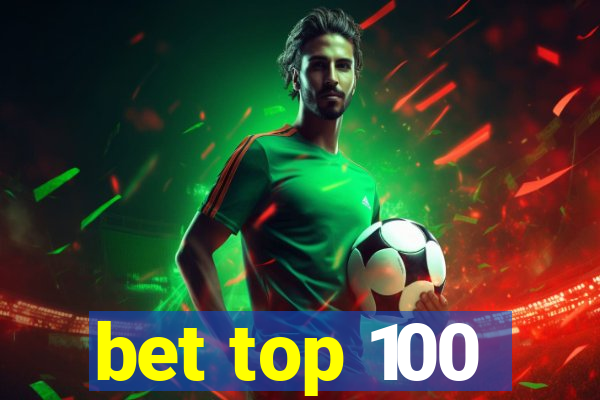 bet top 100